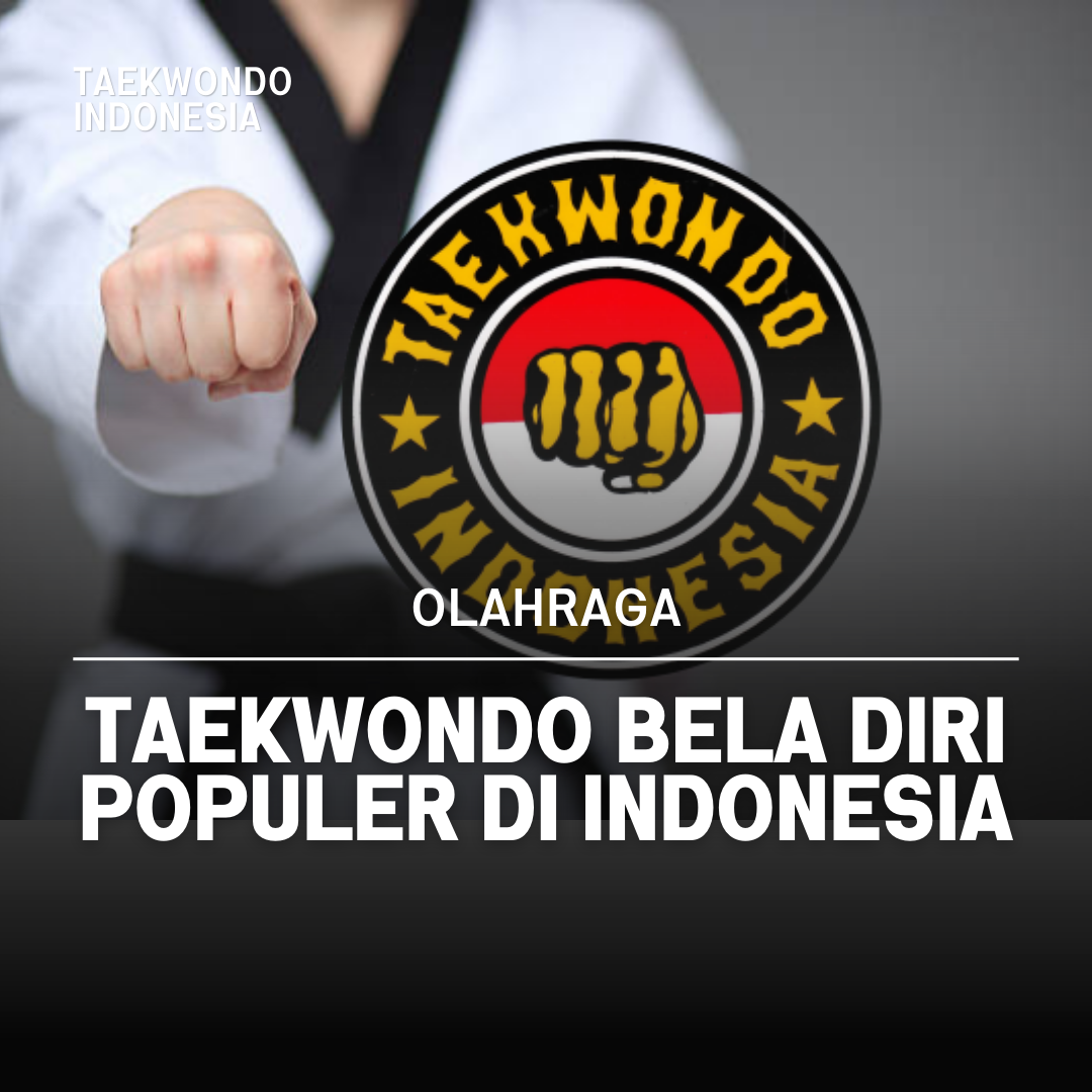 Kejuaraan Dunia Taekwondo: Puncak Prestasi dalam Seni Bela Diri TAEKWONDO INDONESIA GAZEBO TAEKWONDO CLUB